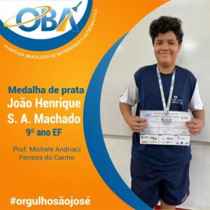 OBA Medalha de prata - João Henrique S. A. Machado