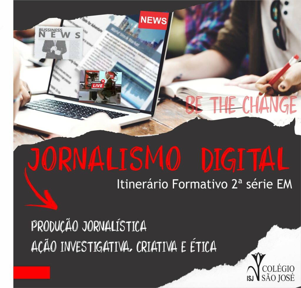 ITINERÁRIO FORMATIVO 2022 ''JORNALISMO DIGITAL'' para o 2º ano do Ensino Médio.